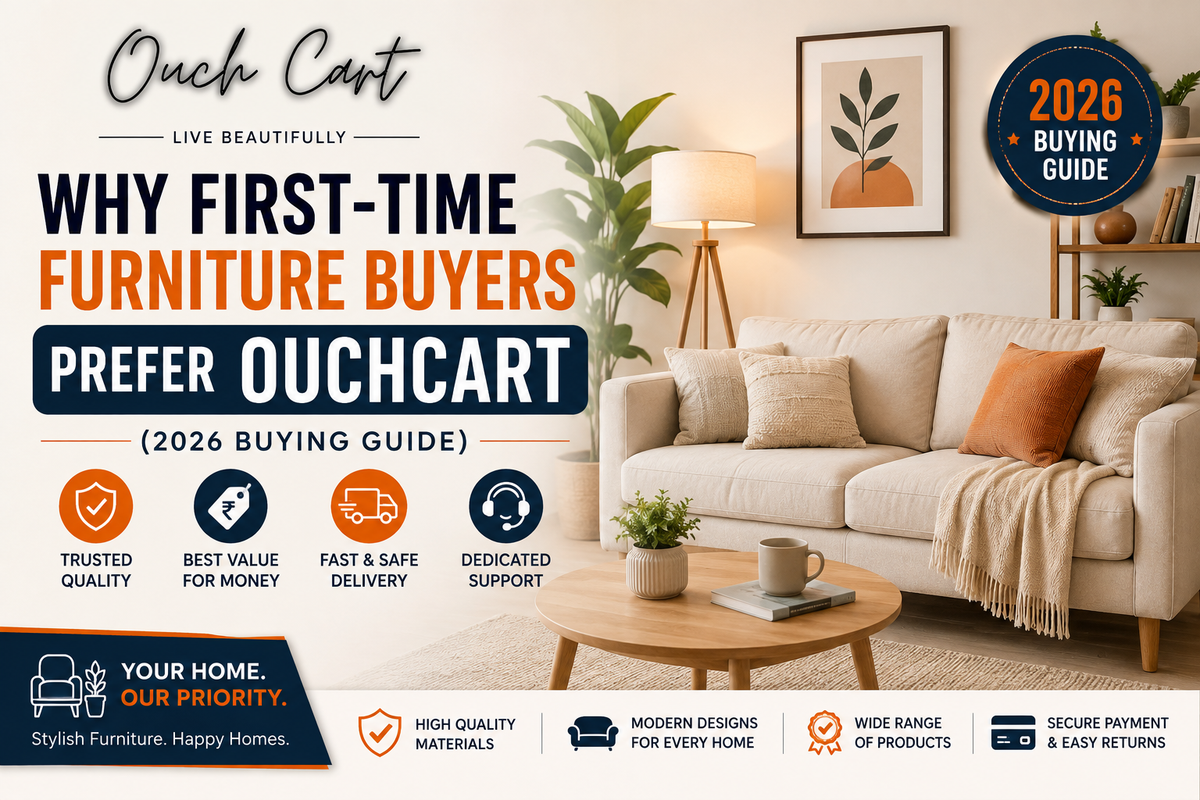 Why First-Time Furniture Buyers Prefer OuchCart