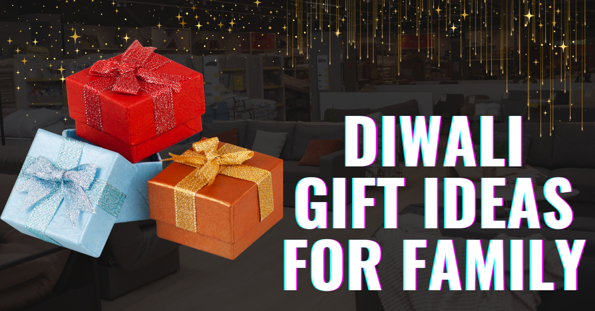 7 Diwali Gift Ideas for Family 2025