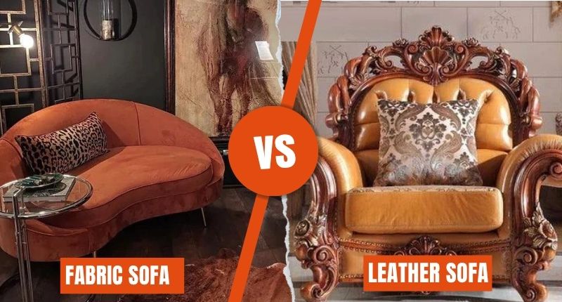 Leather sofa vs Fabric sofa: Which type of sofa is for you