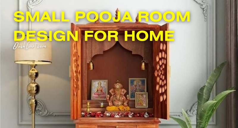 20 Best Small Pooja Room Designs for Home (Simple & Modern)